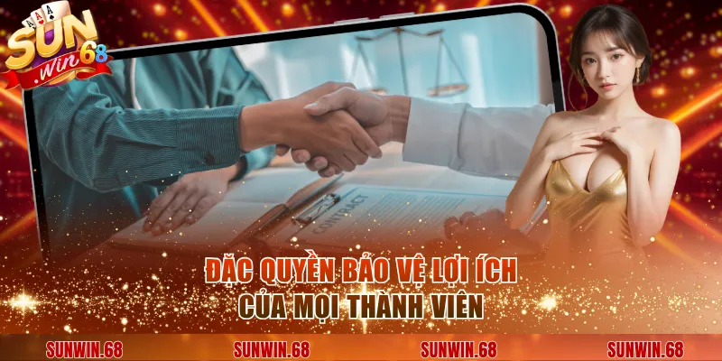 dac quyen bao ve loi ich cua moi thanh vien Đặc quyền bảo vệ lợi ích của mọi thành viên